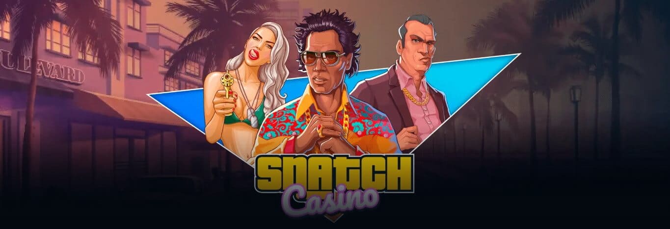 Snatch Casino